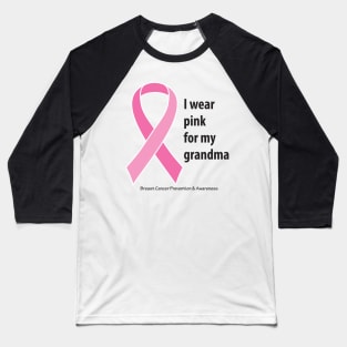 Breast cancer ribbon for grandma, with black type Baseball T-Shirt